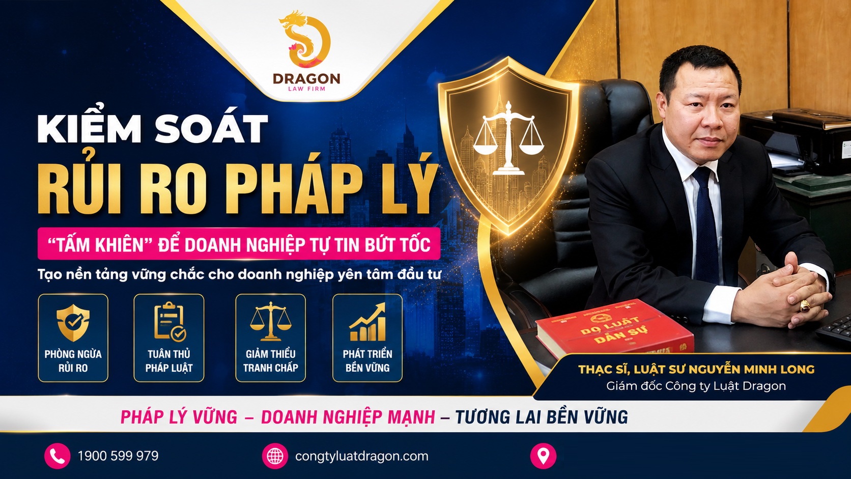 Kiểm soát rủi ro pháp lý: “Tấm khiên” giúp doanh nghiệp tự tin bứt tốc
